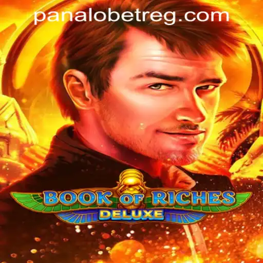 Exploring the Thrilling World of Book of Riches Deluxe and Panalobet Registration