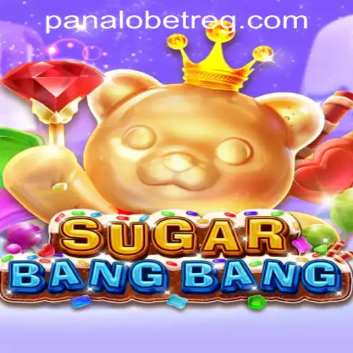 Explore the Exciting World of SUGARBANGBANG and Learn About Panalobet Registration